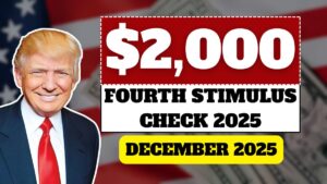 $2,000 Fourth Stimulus Check 2025