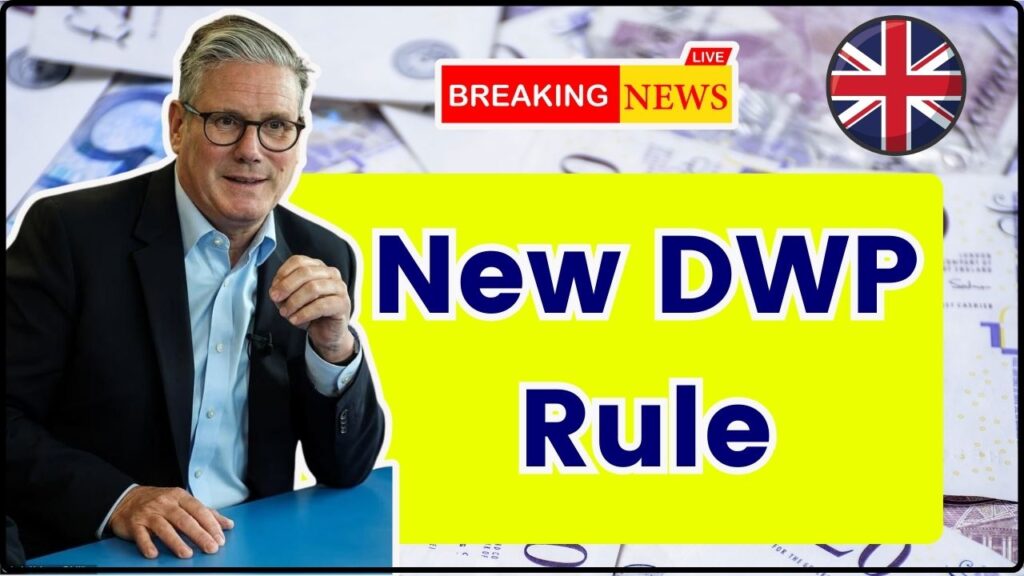 New DWP Rule