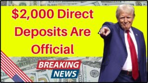 $2,000 Direct Deposits Are Official