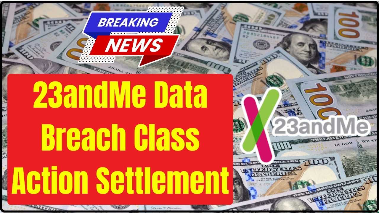 23andMe Data Breach Class Action Settlement – Apply to Claim $100-$10,000, Check Eligibility
