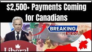 $2,500+ Payments Coming for Canadians