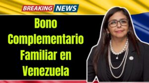 Bono Complementario Familiar en Venezuela