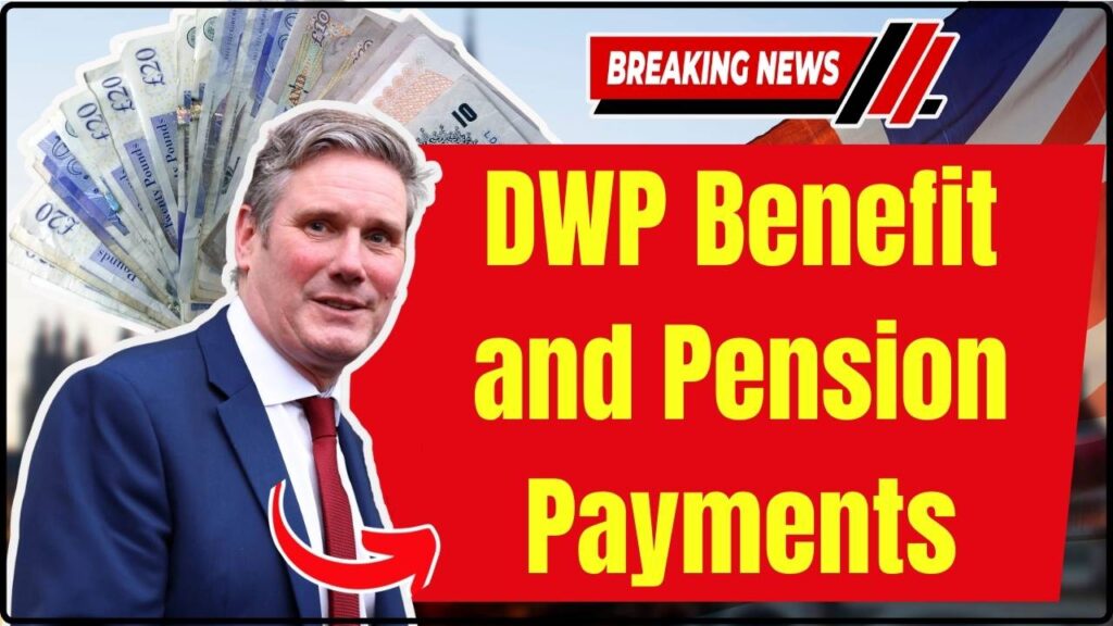 DWP Benefit and Pension Payments