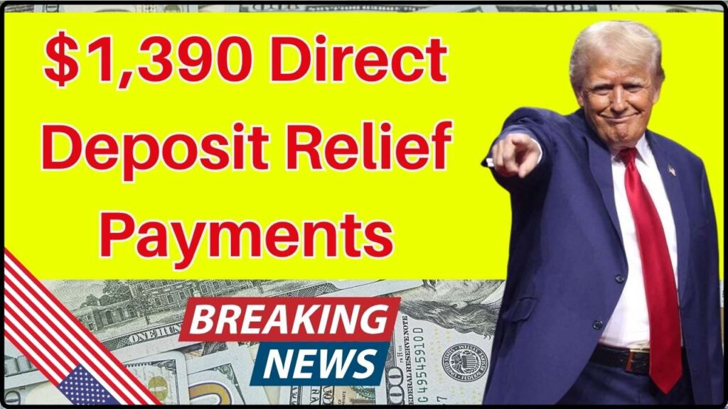IRS Confirms $1,390 Direct Deposit Relief Payments