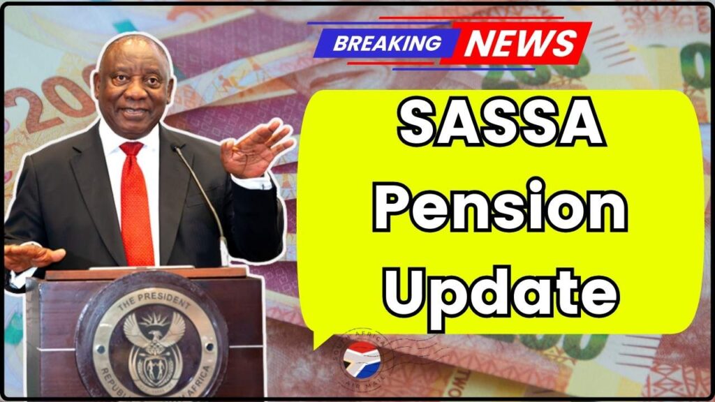 SASSA Pension Update